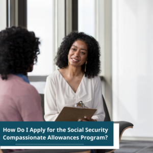 a woman talking to an SSDI attorney about the Social Security Compassionate Allowances Program